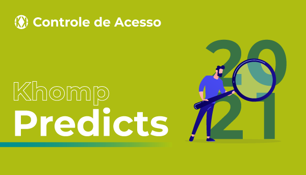 Blog Khomp - Predicts Controle de Acesso